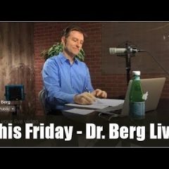 Dr. Berg Live Q&A, Friday (April 12) on the Ketogenic Diet and Intermittent Fasting